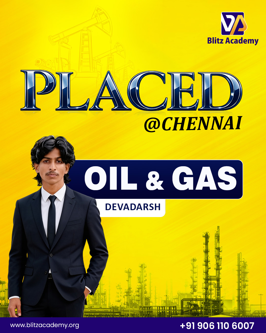 Devadarsh, placed as Oil and gas (Chennai)